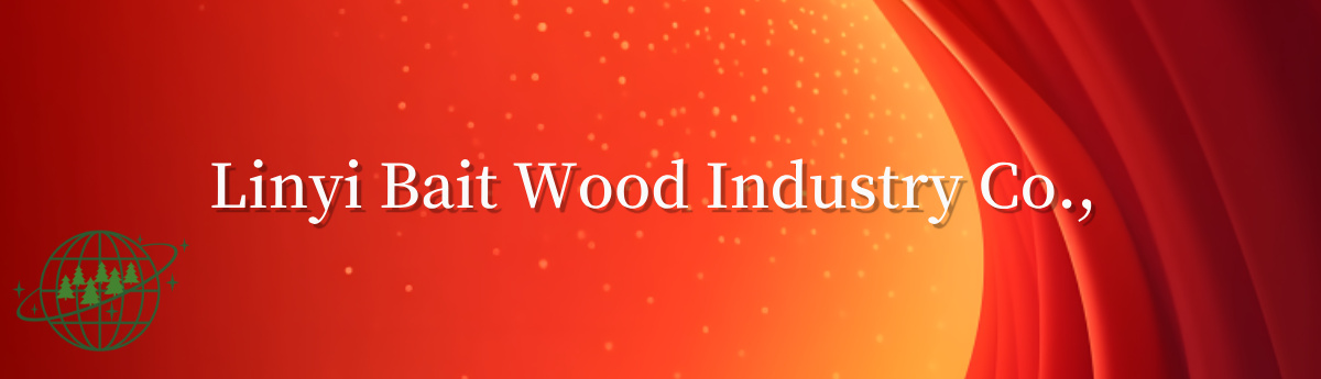 Linyi Bait Wood Industry Co., Ltd. Wood Products Manufacturing and Export Overview